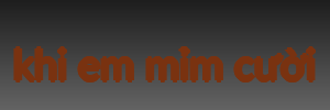 khi em mỉm cười